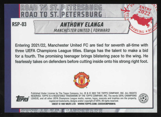 2021-22 Topps UEFA Champions League Road to St. Petersburg Anthony Elanga