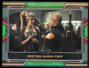 2022 Topps Star Wars Book of Boba Fett MEETING GARSA FWIP Green Parallel /75