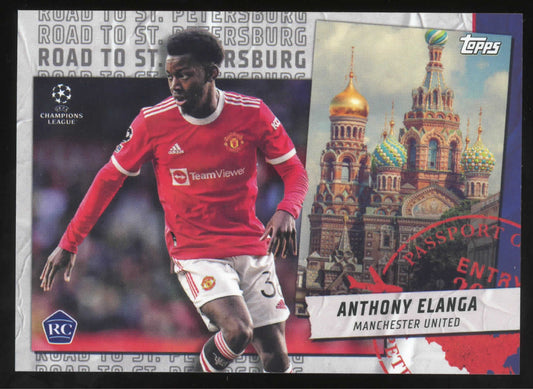 2021-22 Topps UEFA Champions League Road to St. Petersburg Anthony Elanga