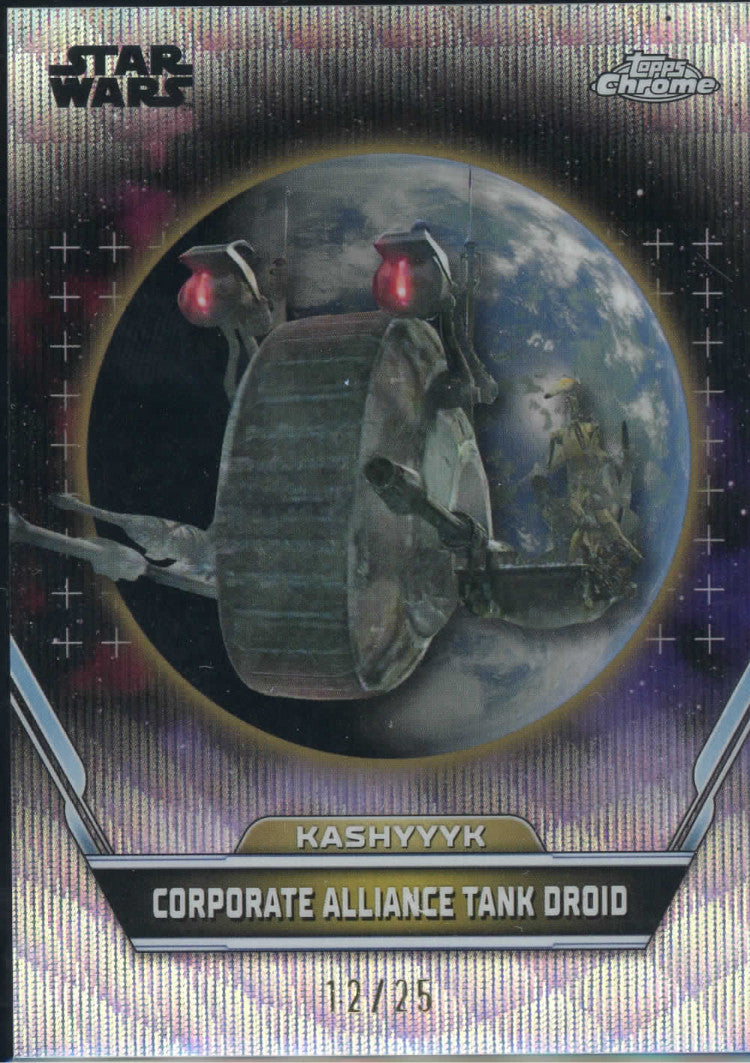 2024 Topps Chrome Star Wars Hyperspace Corporate Alliance Tank Droid Hyperlanes 12/25